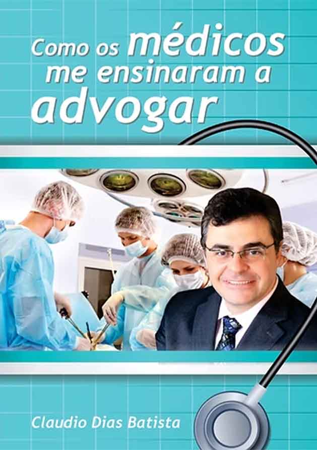 Como os médicos me ensinaram a advogar